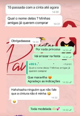 Conversa no WhatsApp: cliente diz que está passada com a cinta e que as amigas já querem comprar